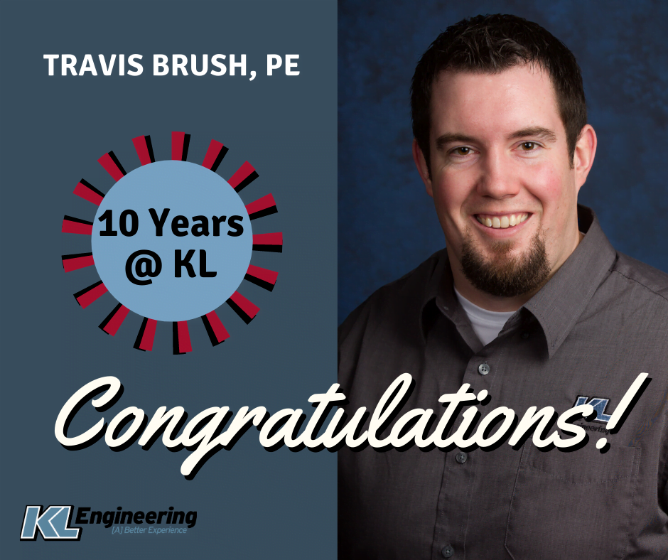 Travis Brush, PE - 10 Years at KL