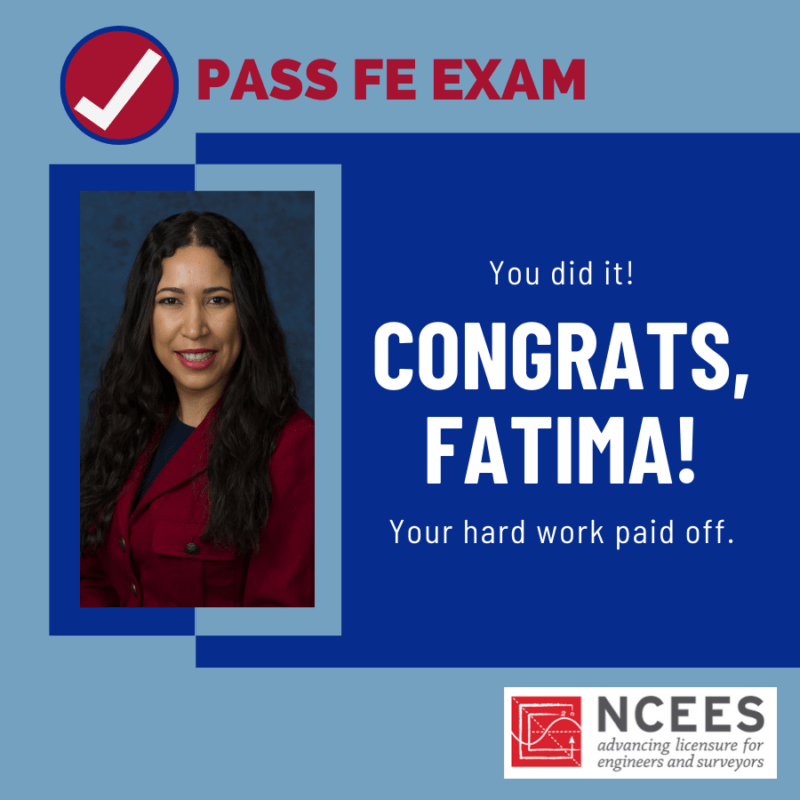 Fatima Essaidi -- Passed FE Exam!