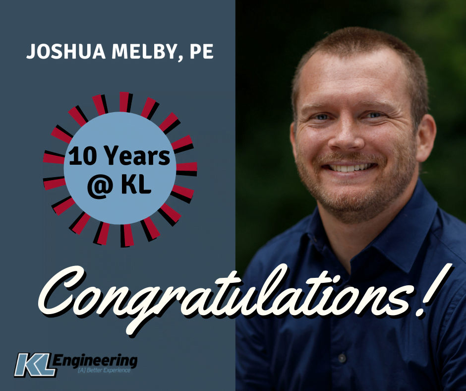 Joshua Melby, PE â€“ 10 Years at KL!
