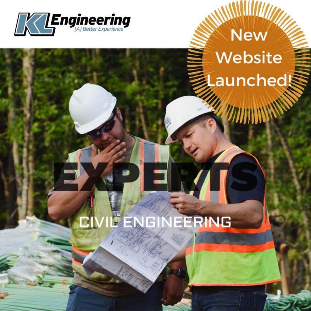 Image of 2 KL construction workers looking at plans with the words "Civil Engineering Experts" overlaid. KL Engineering logo on the top left and top right has a sunburst graphic with "New Website Launched!" in the center.