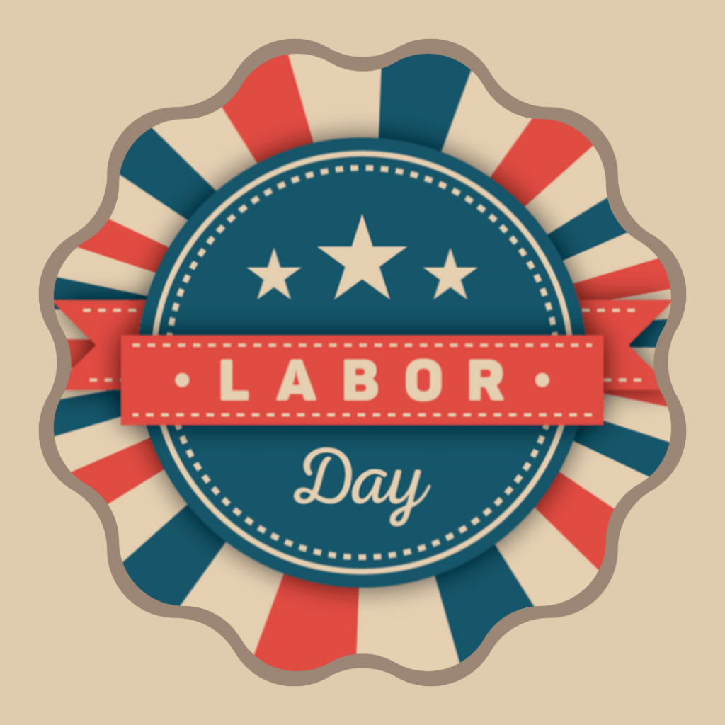 Old-timey image celebrating Labor Day in muted blue, creamy red, and tea-stained beige. Image is a blue circle with stars, covered by a red ribbon, all surrounded by a wavy striped shape in the background.
