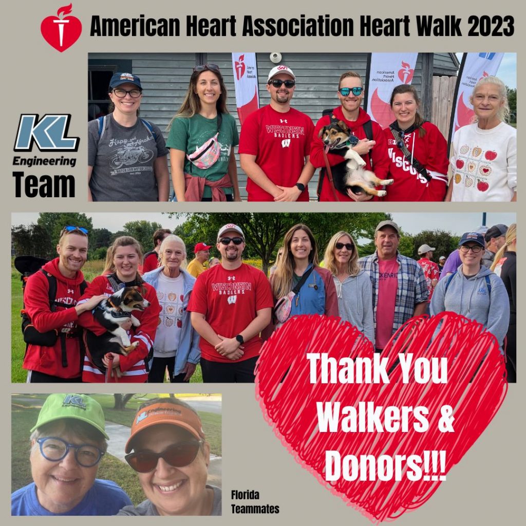 Photo collage of the KL team in Madison and the2 teammates who walked in Florida, with American Heart Association logo, KL logo, and a big heart that says ‘Thank You Walkers & Donors!’.