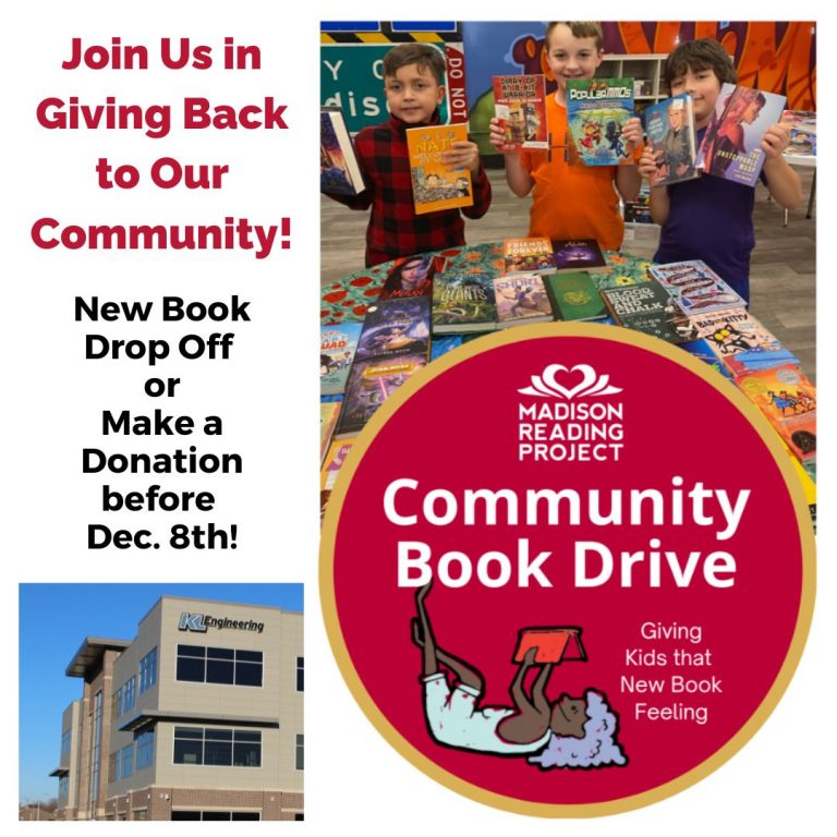 Photo of kids with books, Madison Reading Project logo and Community Book Drive title, with "Giving Kids that New Book Feeling" text. Exterior photo of KL's Madison office building with text: "Join us in giving back to our community! New Book drop off or make a donation before Dec. 8th!"