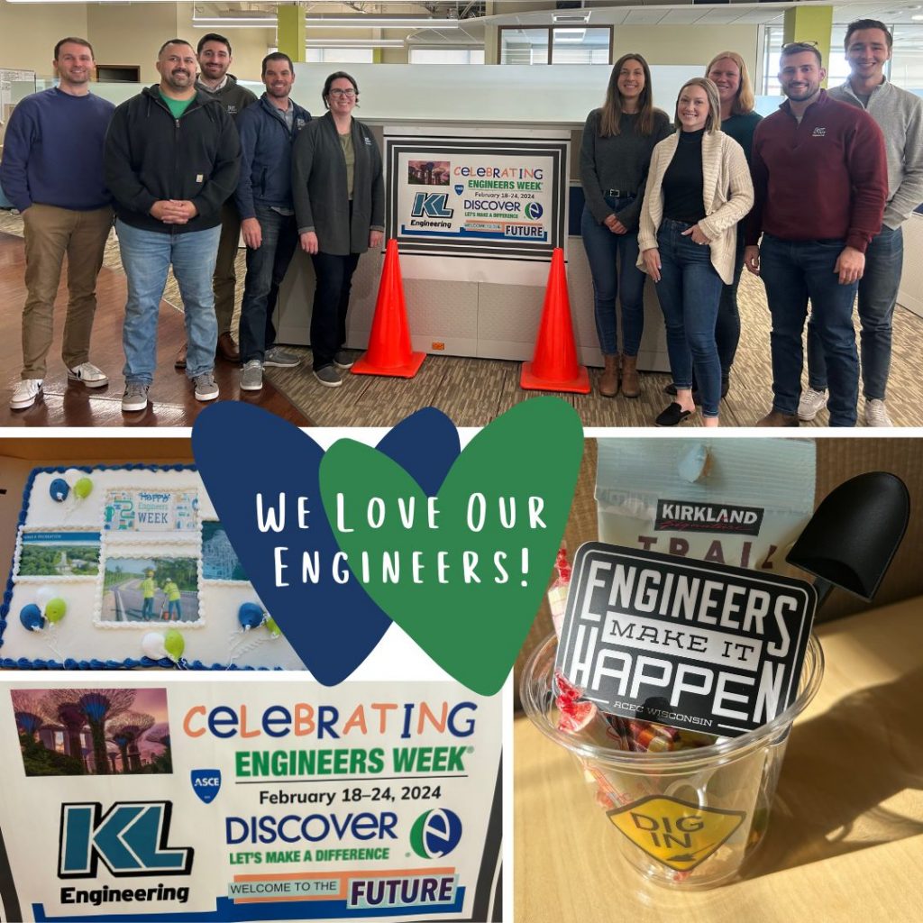 Photo collage or a group of our engineers standing by the Engineers Week sign in the office, a goodie cup with shovel and snacks and sticker that says 'Engineers Make It Happen', Engineers Week cake, and a close up of the sign, with two overlapping hearts in cener in green and blue with 'We love our engineers!' written in white text on top.