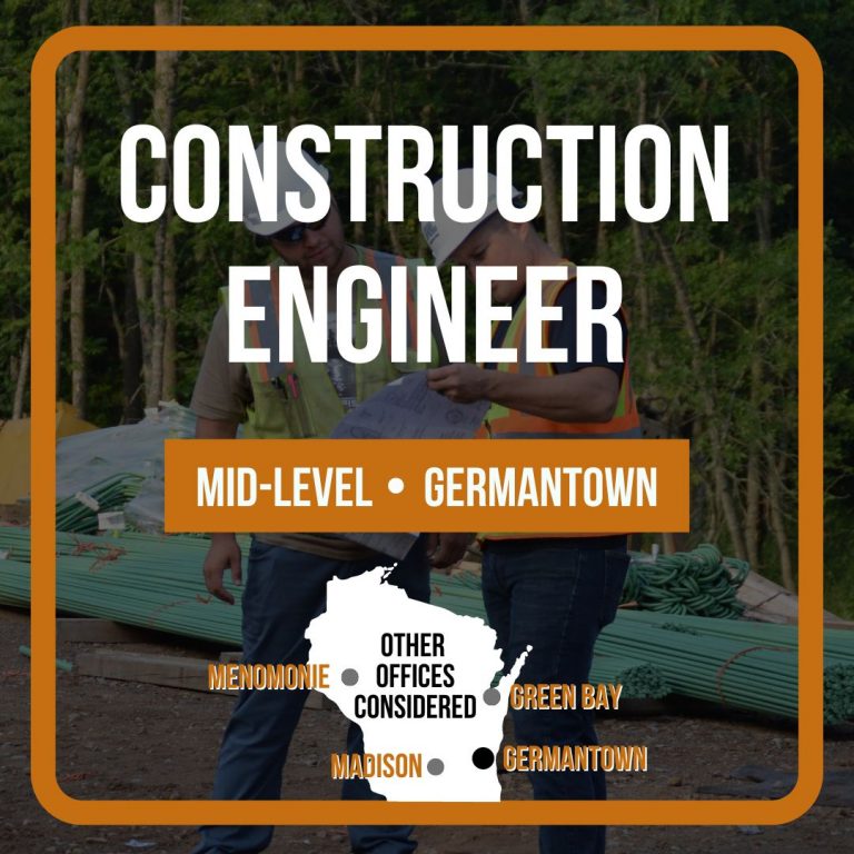 Graphic showing a faded photo of 2 people working together with Construction Engineer' in white text overlaid and a white state of Wisconsin shape showing where our Germantown office is in relation to our other 3 offices and an orange box with 'Mid-Level' and 'Germantown' text in white.