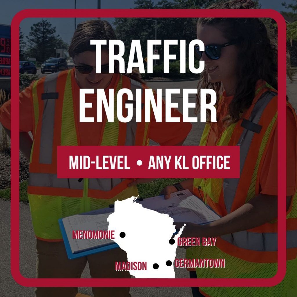 Graphic showing a faded photo of 2 people working together with 'Traffic Engineer' in white text overlaid and a white state of Wisconsin shape showing where our 4 office locations are and a red box with 'Mid-Level' and 'Any Office' text in white.