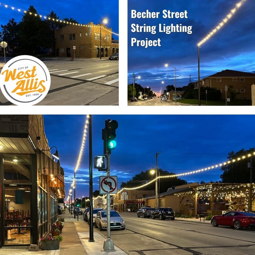 Graphic includes three photos, all showcasing the string lighting supported by light poles. The West Allis city logo is in the top left corner, with the text "Becher Street String Lighting Project."