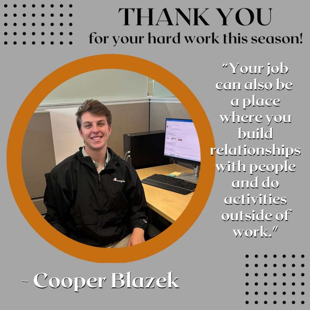 Graphic with a circular photo in orange frame of Cooper working at his desk smiling, on a gray background with 'Thank you for your hard work this season' text and part of his quote from the post in white lettering.