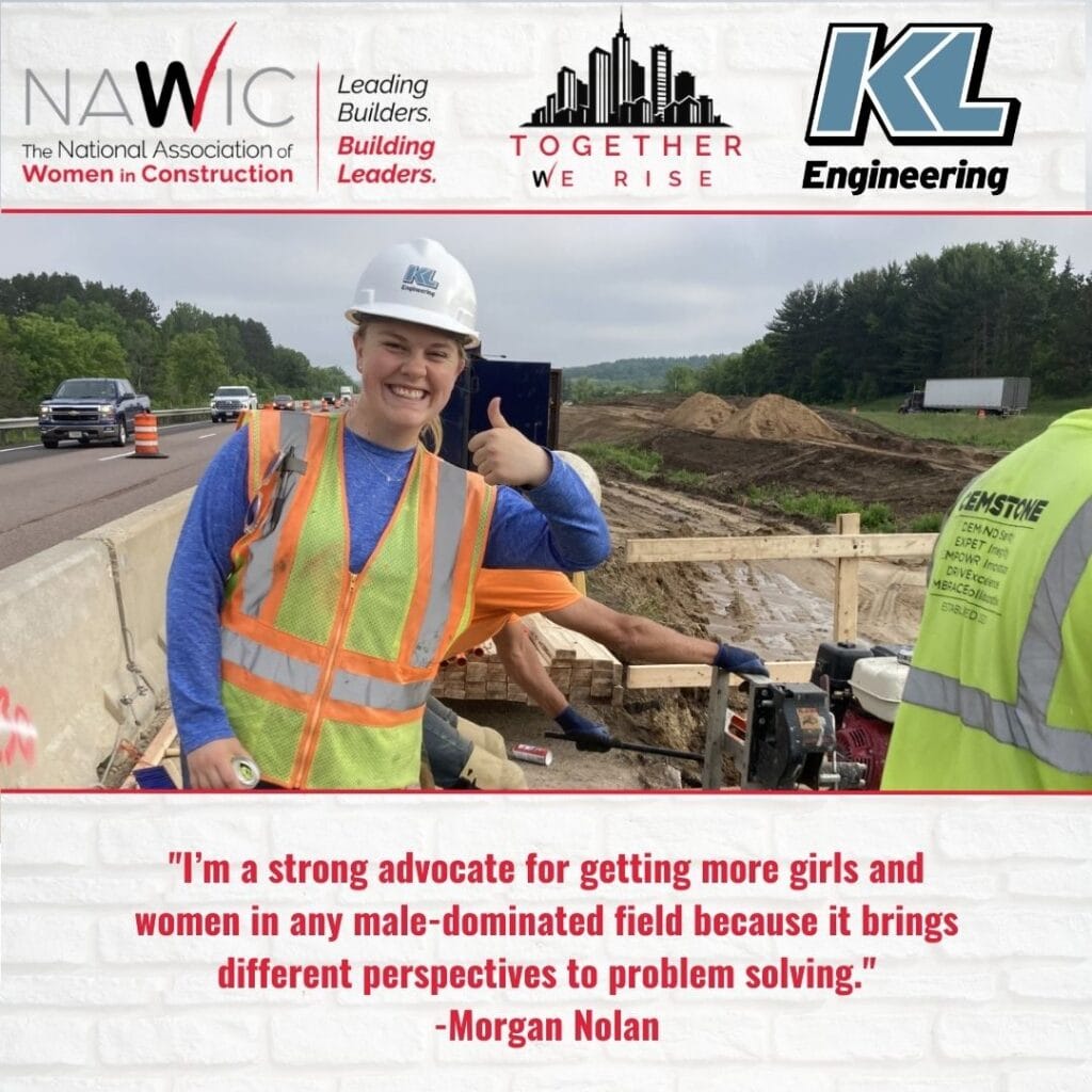 Graphic includes a quote from Morgan, along with a picture of her on a construction site with her PPE on. There are also logos for the National Association of Women in Construction and KL Engineering at the top of the graphic.