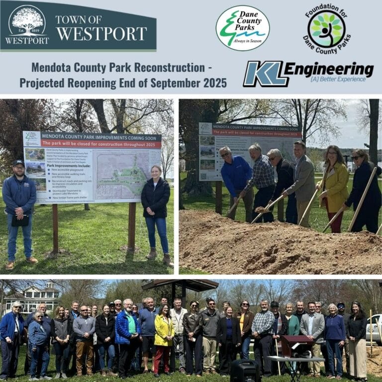 Graphic includes photos of the ground breaking, and logoso for Town of Westport, Dane County Parks, and KL Engineering.