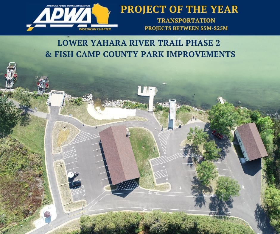 Award Winning Lower Yahara River Trail Phase 2 & Fish Camp County Park Improvements aerial photo with award and project title and APWA logo
