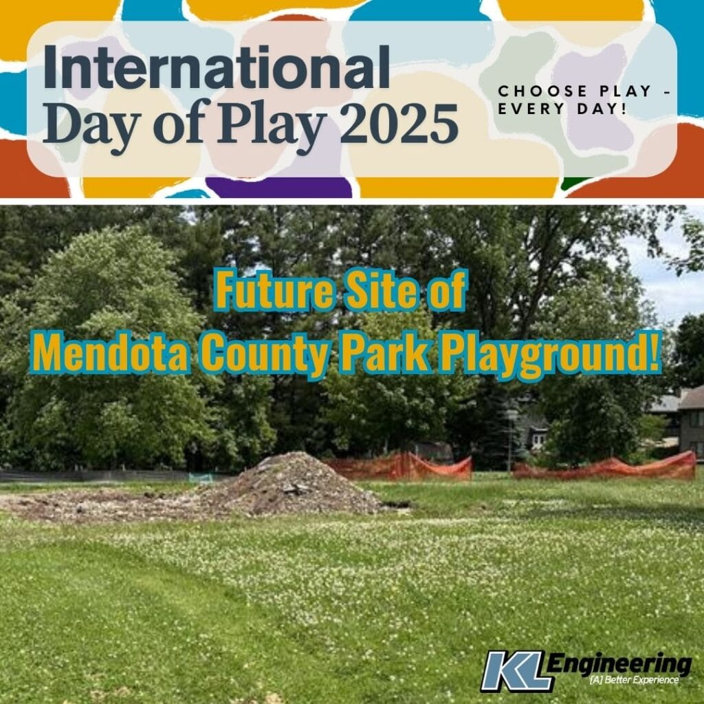 Graphic includes the text "International Day of Play 2025" on a mosaic background, with a photo of a green area that includes the text "Future Site of Mendota County Park Playground!"