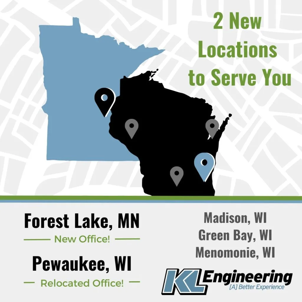 Graphic with shape of Wisconsin and Minnesota in black and blue and map markers for each location. "2 New Locations to Serve You" title in green with a list of the offices below and KL logo.