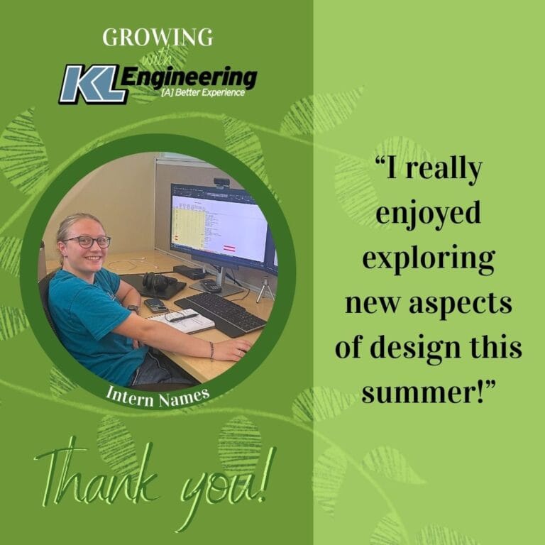Graphic is light green with some foliage, with a photo of the intern being celebrated and a quote from their reflection on their time at KL Engineering this summer.