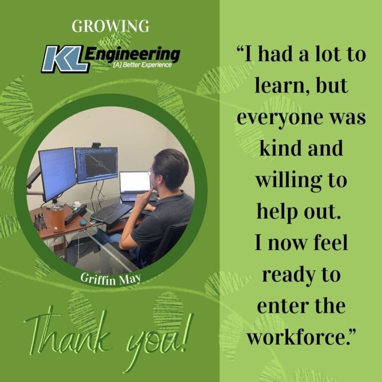 Graphic is light green with some foliage, with a photo of the intern being celebrated and a quote from their reflection on their time at KL Engineering this summer.