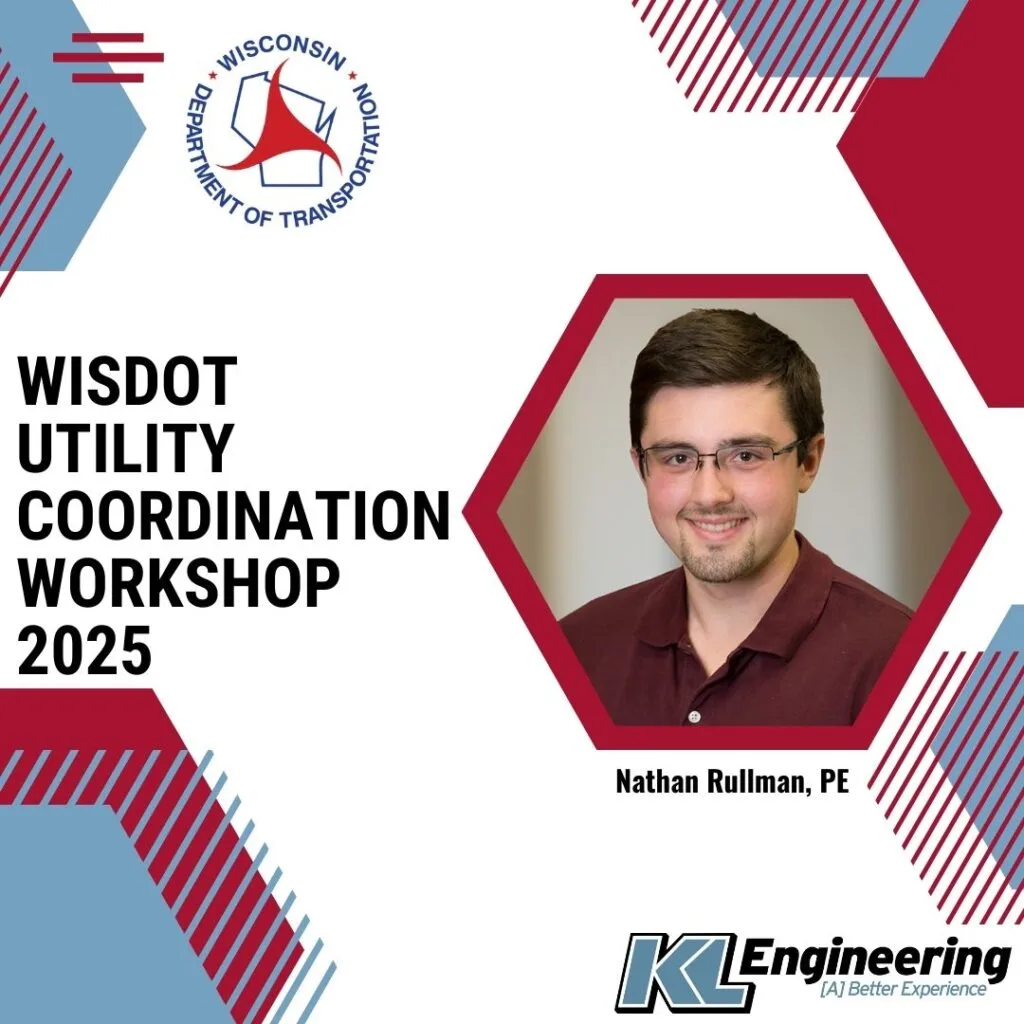 Graphic Includes a photo of Nathan, along with WisDOT and KL's logos with blue and red hexagon details.