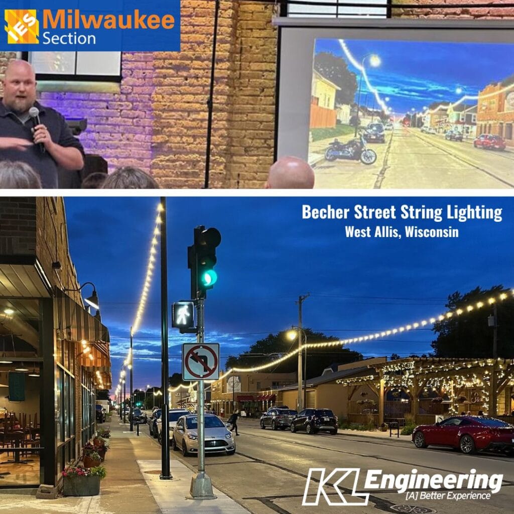 Photo of Jake presenting and another of the project showing string lights in a cool downtown area with IES Milwaukee and KL logos.