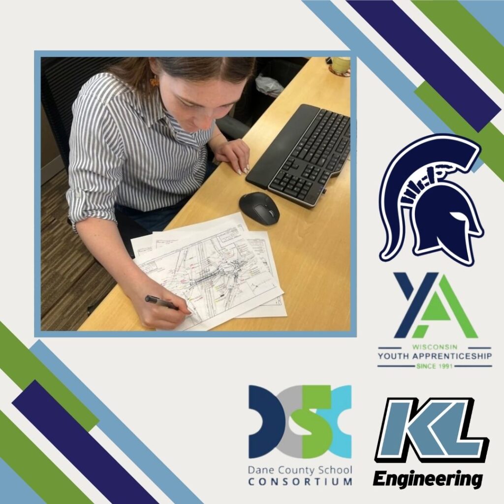 Graphic includes the logos for Dane County School Consortium, McFarland's High School, The Youth Apprenticeship Program, and KL Engineering with a photo of Tatum on the job.